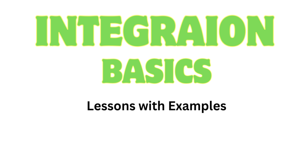 Integration Basics - Lessons with Examples extra practice with solutions (10)
